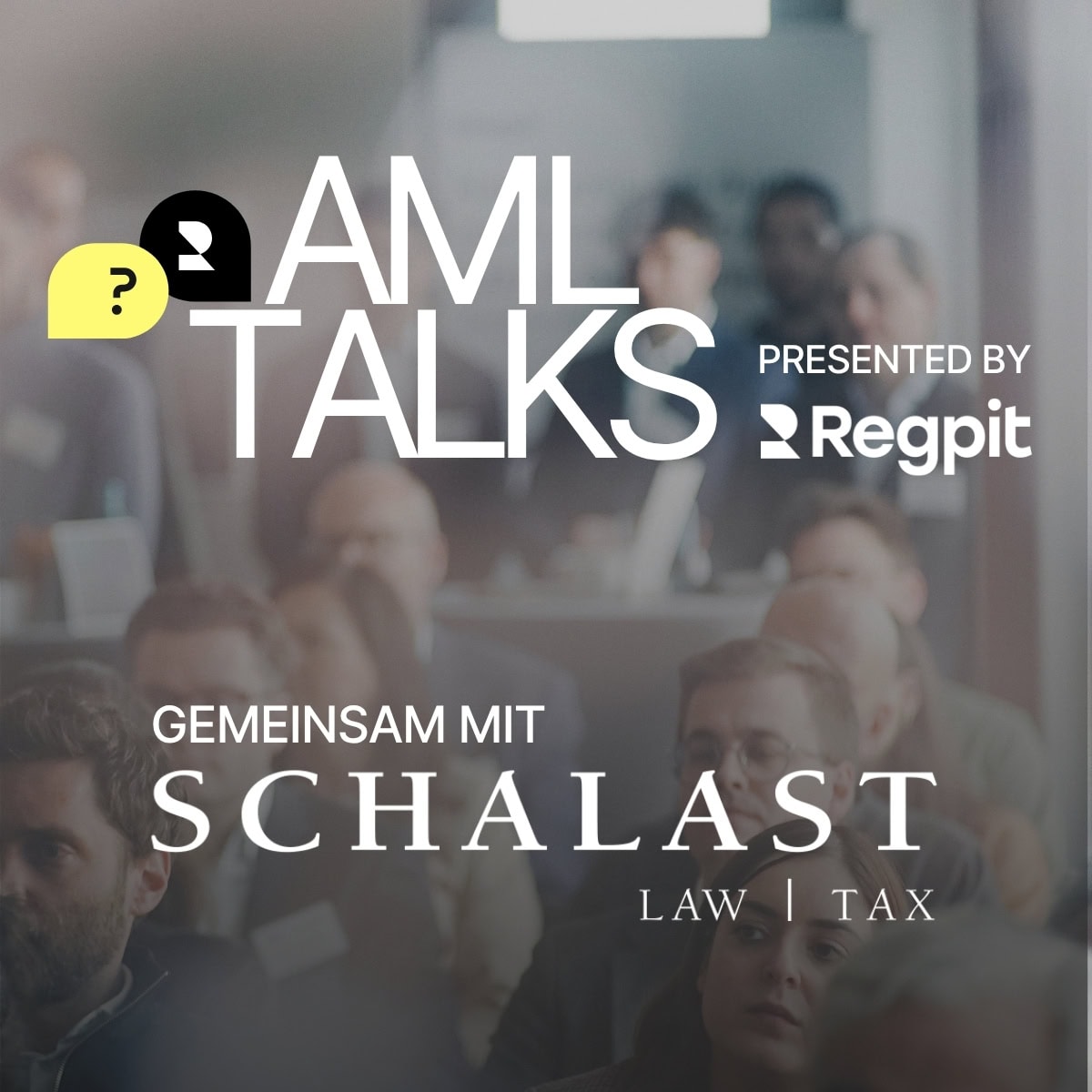 AML TALKS - Regpit | Schalast